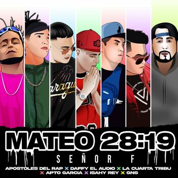Mateo 28:19 (feat. Daffy el Audio, Apostoles del Rap, La Cuarta Tribu, Apto García, Isahy Rey & GNS) cover