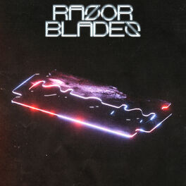 Album cover of Razor Blades EP