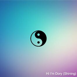 Album cover of Hi I'm Dory (Shining)