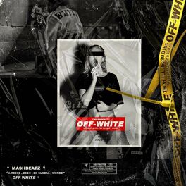 Album cover of Off White (feat. A-Reece, Ecco, Ex Global & Wordz)
