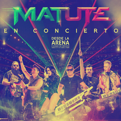 Matute Matute (En Concierto Desde la Arena Ciudad de México) letras