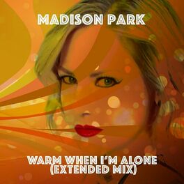 Album cover of Warm When I'm Alone (Extended Mix)