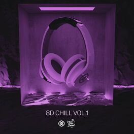 Album cover of 8D Chill Volume 1