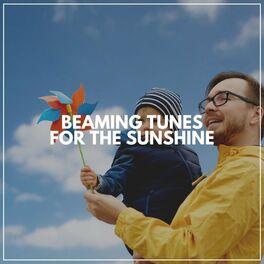 Album cover of Beaming Tunes for the Sunshine