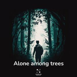 Album cover of Alone Among Trees