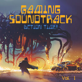 Album cover of Gaming Soundtrack: Action Time! Vol. 1