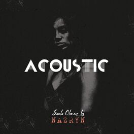 Album cover of Sənlə Olmaz Ki (Acoustic)