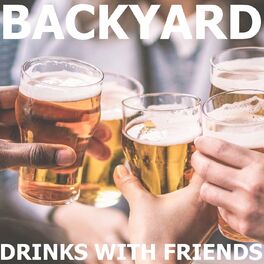 Album cover of Backyard Drinks With Friends