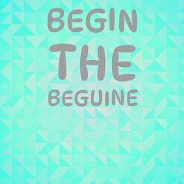 Album cover of Begin The Beguine