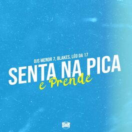 Album cover of Senta na Pica e Prende