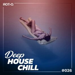 Album cover of Deep House Chill 026