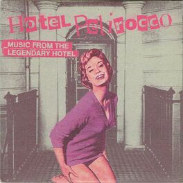 Album cover of Hotel Pelirocco Music From The Legendary Hotel
