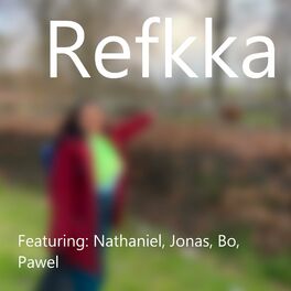 Album cover of Refkka (feat. Nathaniel, Jonas, Pawel & Bo)