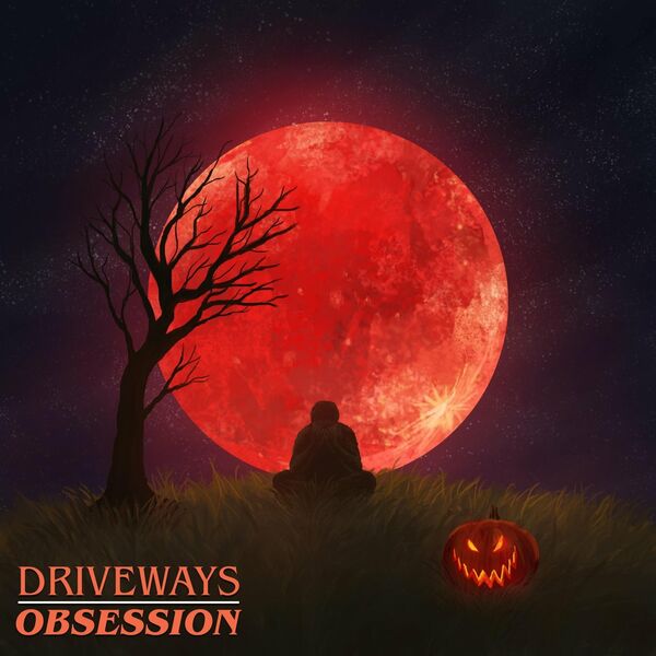Driveways - Obsession [single] (2021)