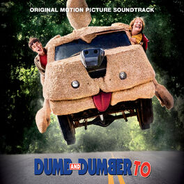 Album cover of Dumb and Dumber To (Original Motion Picture Soundtrack)