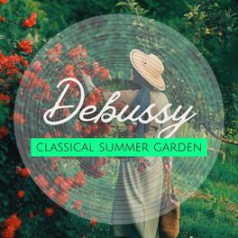 Album cover of Classical Summer Garden - Debussy