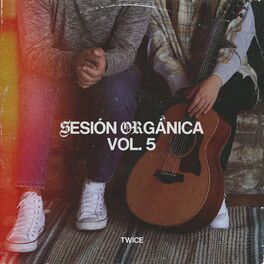 Album cover of Sesión Orgánica, Vol. 5
