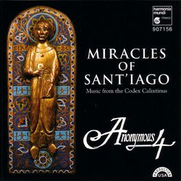 Album cover of Miracles of Sant'iago - Medieval Chant & Polyphony for St. James from the Codex Calixtinus