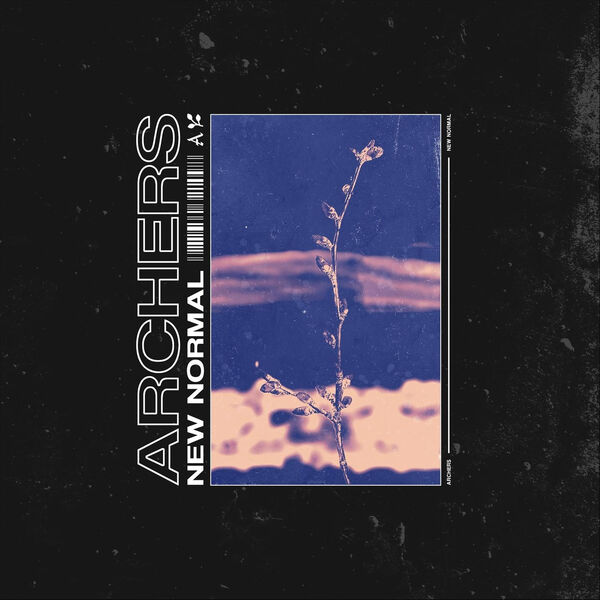 Archers - New Normal [EP] (2020)