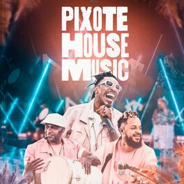 Album cover of Pixote House Music (Ao Vivo)