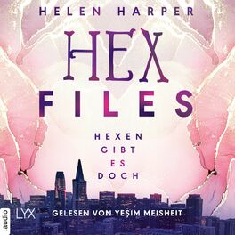 Album cover of Hexen gibt es doch - Hex Files, Band 1 (Ungekürzt)