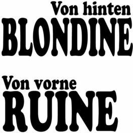 Album cover of Von hinten Blondine (von vorne Ruine)