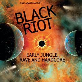 Album cover of Soul Jazz Records presents BLACK RIOT: Early Jungle, Rave and Hardcore