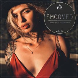 Album cover of Smooved - Deep House Collection, Vol. 70