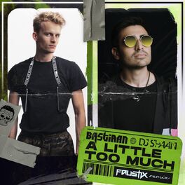 Album cover of A Little Too Much (Faustix Remix)