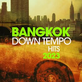Album cover of Bangkok Downtempo Hits 2023