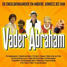 Album cover of De Engelbewaarder en Andere Juweeltjes van Vader Abraham