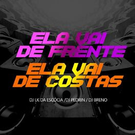 Album cover of ELA VAI DE FRENTE ELA VAI DE COSTAS