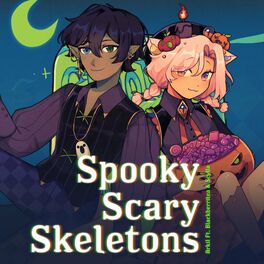 Album cover of Spooky Scary Skeletons (feat. BlackberryTea & Scylla)
