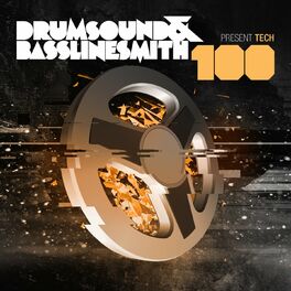 Album cover of Drumsound & Bassline Smith Present: TECH 100