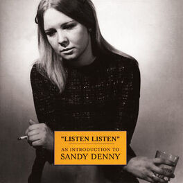 Album cover of Listen, Listen - An Introduction To Sandy Denny