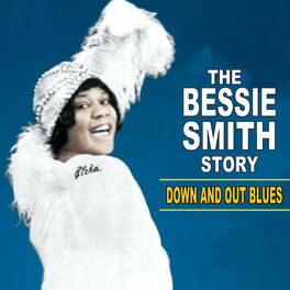 Album cover of Down and Out Blues: The Bessie Smith Story