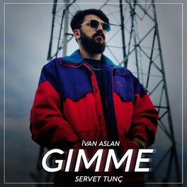 Album picture of Gımme Gımme (feat. İvan Aslan)