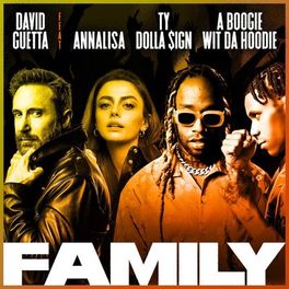 Album cover of Family (feat. Annalisa, Ty Dolla $ign & A Boogie Wit da Hoodie)