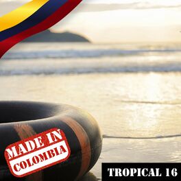 Album cover of Made In Colombia: Tropical, Vol. 16