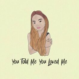 Album cover of You Told Me You Loved Me