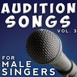 Album cover of Audition Songs - Male, Vol. 3
