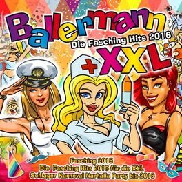 Album cover of Ballermann XXL - Die Fasching Hits 2016 - Fasching 2015 (Die Fasching Hits 2015 für die XXL Schlager Karneval Narhalla Party bis 2016)
