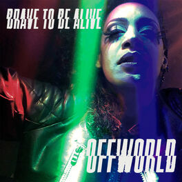 Album cover of Brave to Be Alive