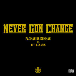 Album cover of Never Gon Change