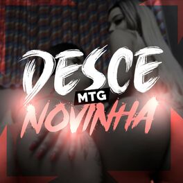Album cover of MTG. DESCE NOVINHA (feat. Ja1 No Beat, Mc Delano, Mc Dtrês & Mc Gw)