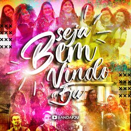 Album cover of Seja Bem Vindo A FJU