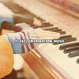 Album cover of 15 Jazz Inspiration Music