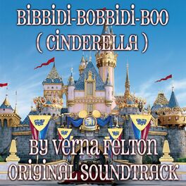 Album cover of Bibbidi-Bobbidi-Boo (Cinderella Original Soundtrack)