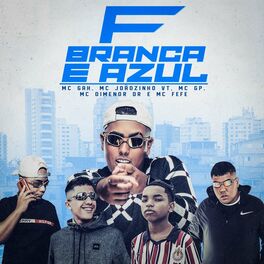 Album cover of F Branca e Azul
