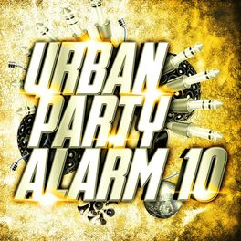 Album cover of Urban Party Alarm 10